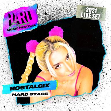Nostalgix at HARD Summer, 2021 (DJ Mix)