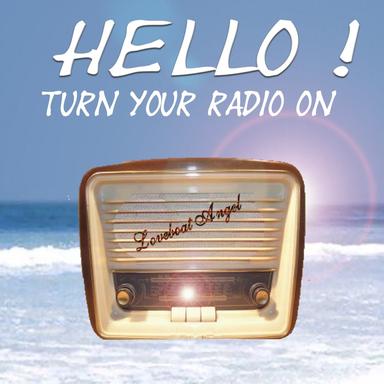 Hello Turn Your Radio On - Pure Mix