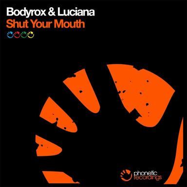 Shut Your Mouth - Bodyrox Vocal Dub