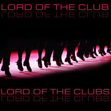 Lord of the clubs - Radio Edit