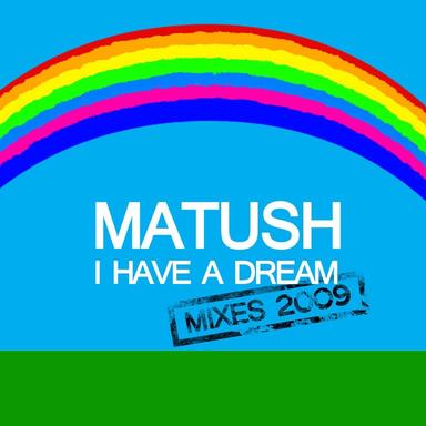 I Have a Dream - Video Extended