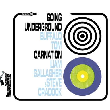 Going Underground / Carnation
