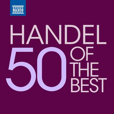 50 of the Best: Handel