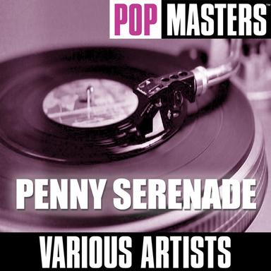 Penny Serenade