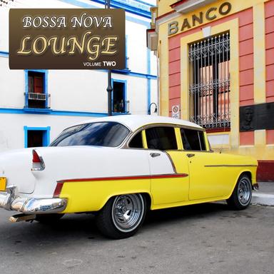 Bossa Nova Lounge 2 - Music Inspired By Buena Vista And La Boca