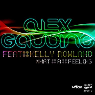 What a Feeling (feat. Kelly Rowland) - Single