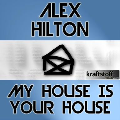 My House Is Your House - Club Mix