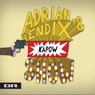 Adrian & Bendix Kapowshow - EP