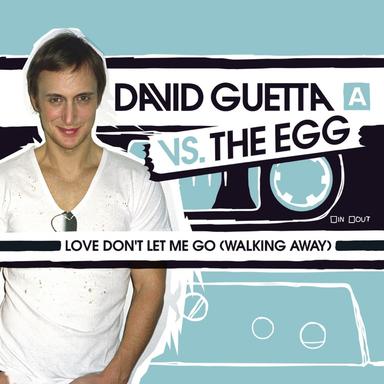Love Don't Let Me Go (Walking Away) - Single