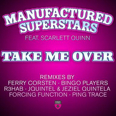 Take Me Over - Forcing Function Remix