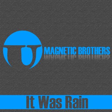 It Was Rain