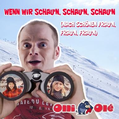 Wenn wir schaun, schaun, schaun