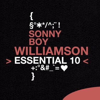 Essential 10: Sonny Boy Williamson