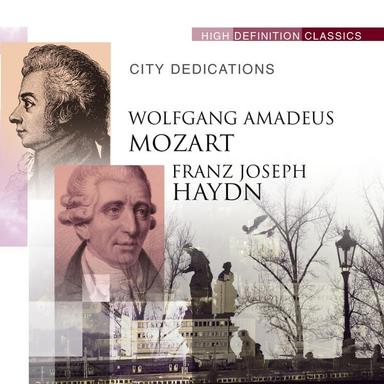 Mozart, Haydn, City Dedications