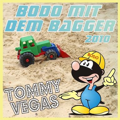 Bodo mit dem Bagger 2010 - Party Version