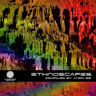 Ethnoscapes (Compiled by Aydin Bz)