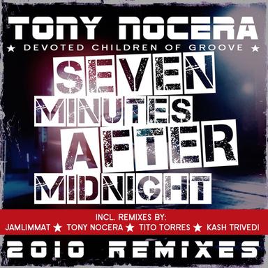 7 Minutes After Midnight - Tito Torres and Toni Nocera Remix