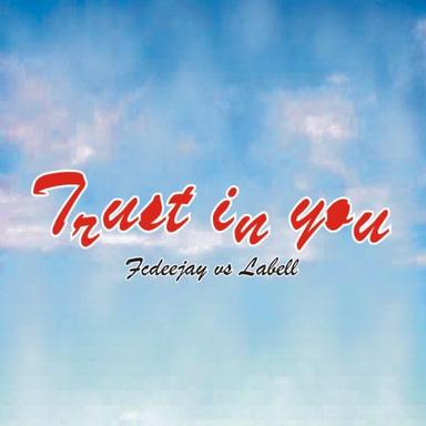 Trust in You - Radio Edit