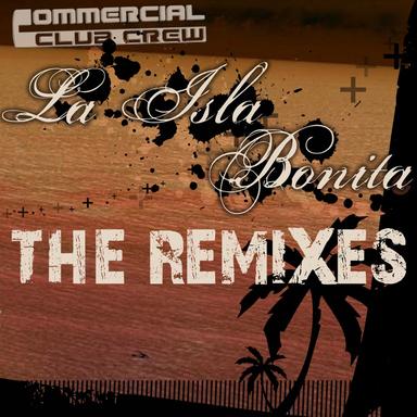 La Isla Bonita - Crew 7 Radio Mix
