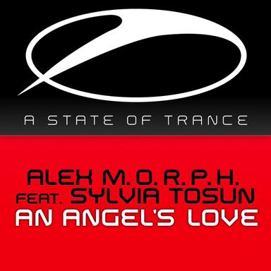 An Angel's Love - Alex M.O.R.P.H. & Chriss Ortega Remix
