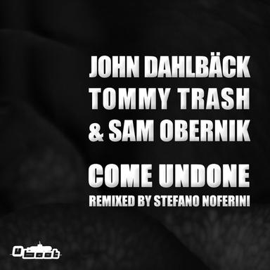 Come Undone (Club Mixes)