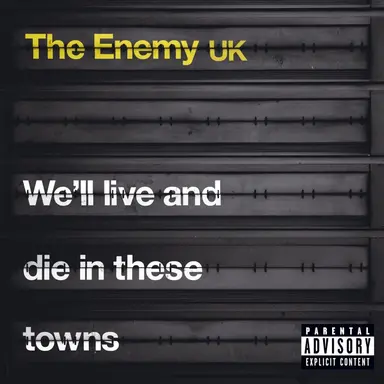 We'll Live and Die in These Towns