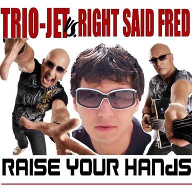 Raise Your Hands - Dj A K A Radio Edit
