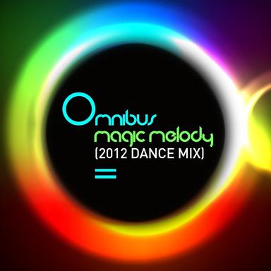Magic Melody - 2012 Dance Extended Mix