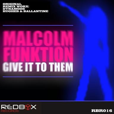 Give It To Them - Hughes & Ballantine Remix