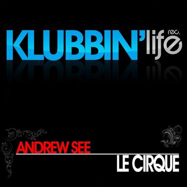 Le Cirque - Auxelio Remix