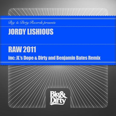 Raw 2011 - JL's Dope & Dirty Remix