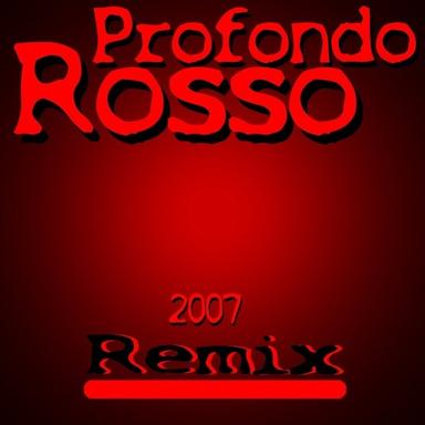 Profondo rosso - 2007 Rmx Radio Edit
