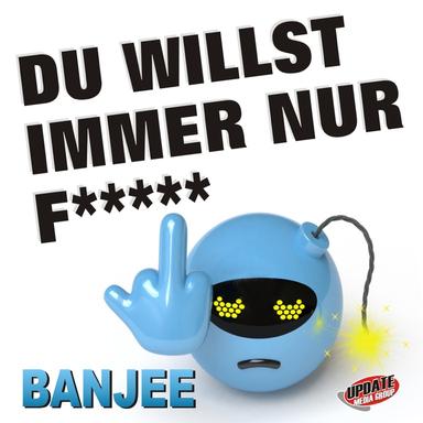 Du willst immer nur f***** - Party-Mix