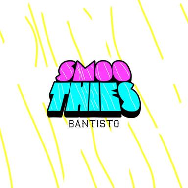 Bantisto - Original Extended