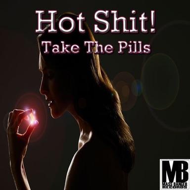 Take The Pills - Original Mix