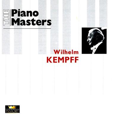 The Piano Masters: Wilhelm Kempff (1927-1942)