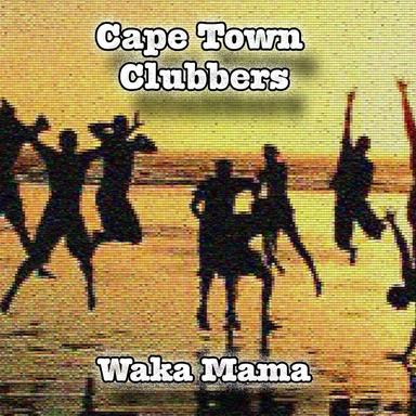 Waka Mama - Wavin Flags of Africa Club Mix