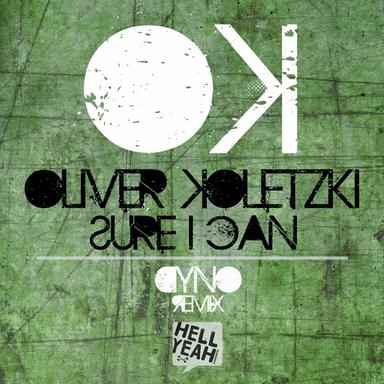 Sure I Can - Dyno Remix