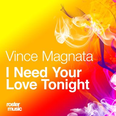 I Need Your Love Tonight - Radio Edit