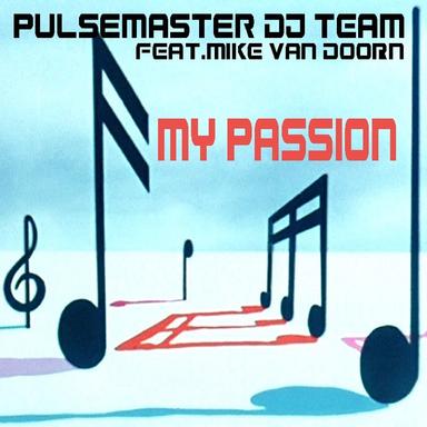 My Passion - Pulse & Sleeves Plastic Dub