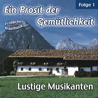 Ein Prosit der Gemütlichkeit