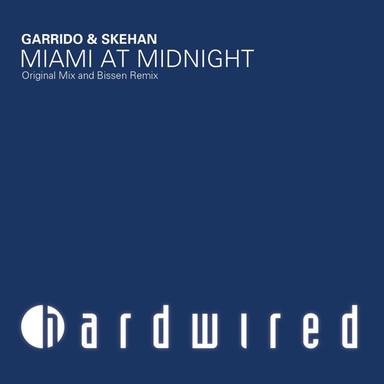 Miami At Midnight - Bissen Remix