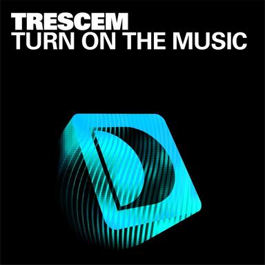 Turn On The Music - Original Mix