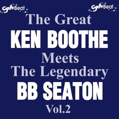The Great Ken Boothe Meets The Legendary BB Seaton Vol.2