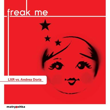 Freak Me - Andrea Doria Dub