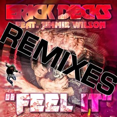 Feel It - Josh The Funky 1 Remix