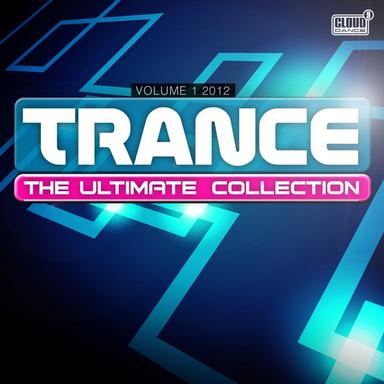 Trance The Ultimate Collection Vol. 1 2012