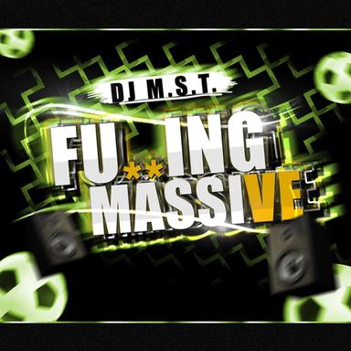 Fucking Massive - Gordon & Doyle Remix