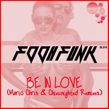 Be in Love - Mario Chris Remix