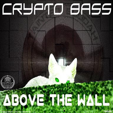 Above The Wall - Original Mix